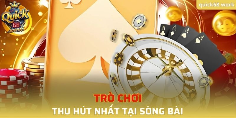 Trò chơi thu hút nhất tại sòng bài