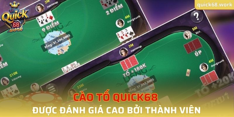 Cào tố QUICK68 được đánh giá cao bởi thành viên