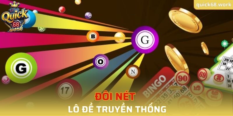 Đôi nét về lô đề truyền thống