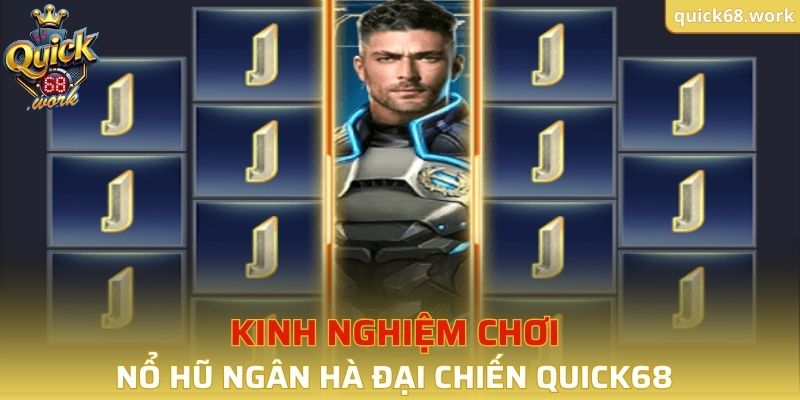 Kinh nghiệm chơi nổ hũ Ngân Hà Đại Chiến