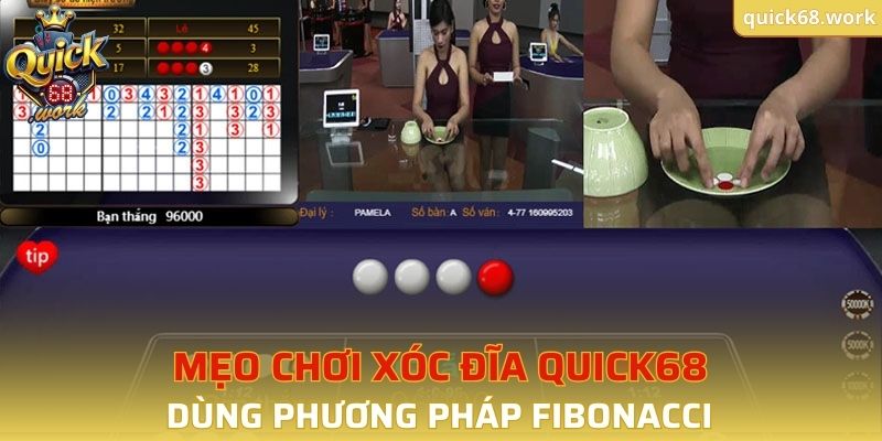 Mẹo chơi xóc đĩa dùng phương pháp Fibonacci
