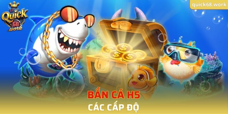 Tổng hợp cấp độ có trong trò chơi