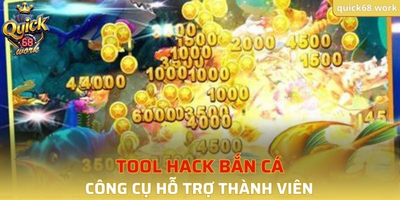 Tool Hack Bắn Cá QUICK68