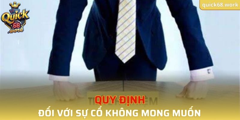 Trường hợp xảy ra sự cố